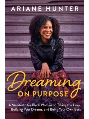 Dreaming On Purpose