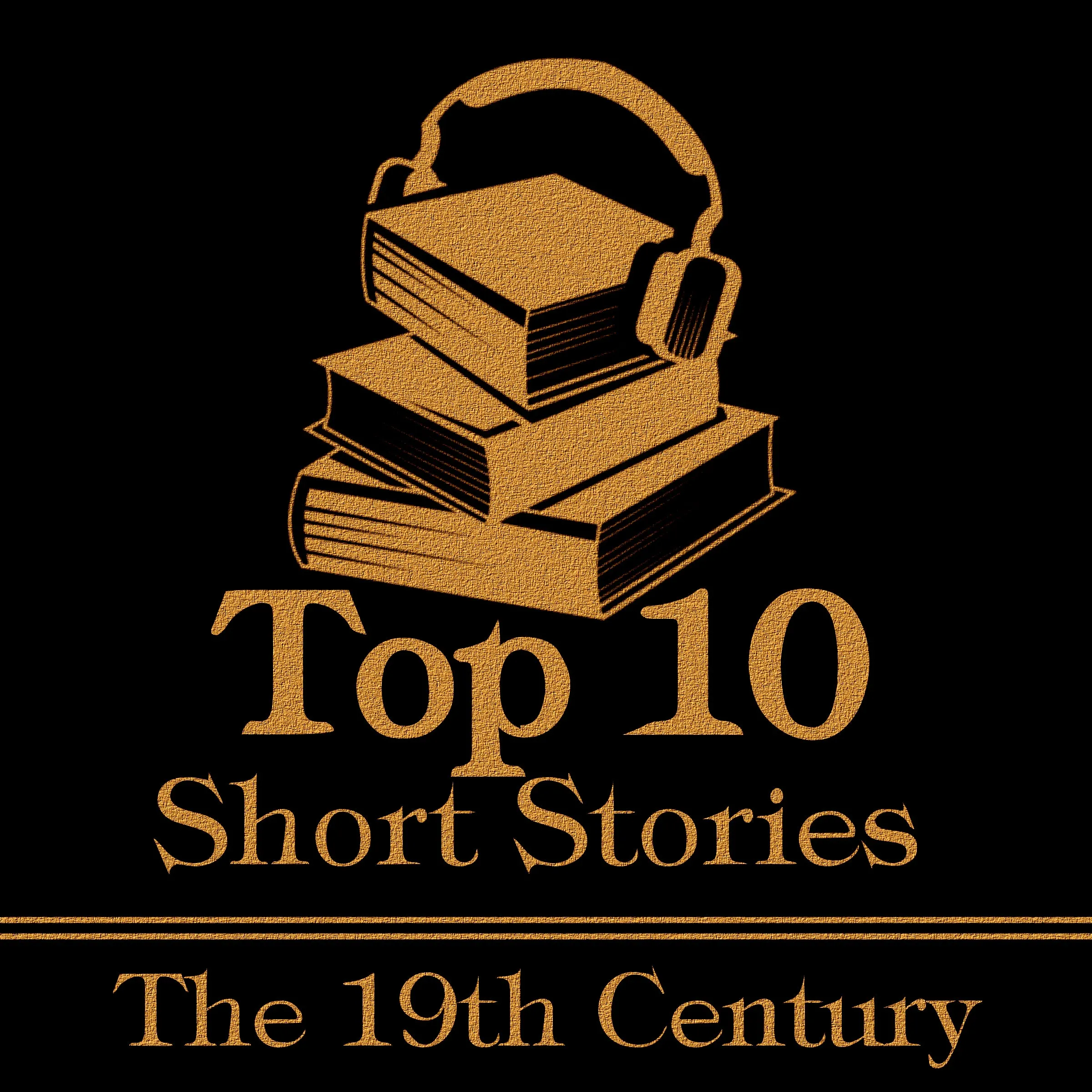 The Top Ten Short Stories - 19th Century (Audiobook)